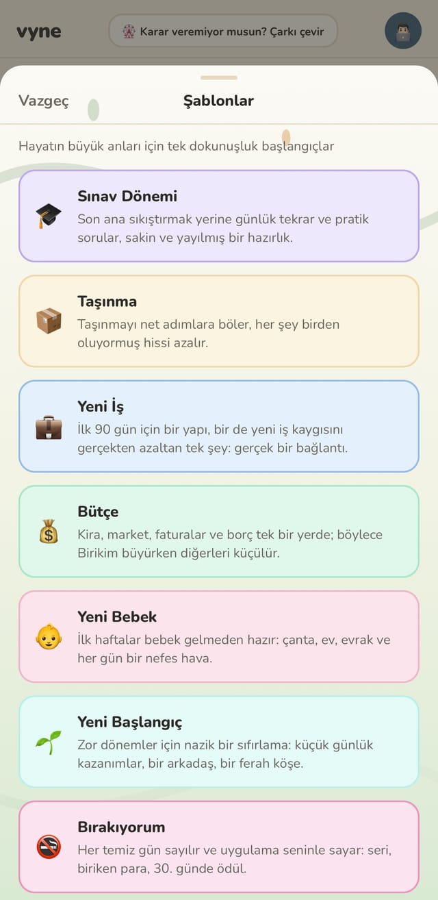 Hazır şablonlar: sınav dönemi, ev taşıma, yeni iş ve bütçe